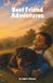 Best Independently Published Best Friend Adventures Paperback