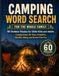 Camping Word Search for the Whole Family: 60 Outdoor Puzzles for Older Kids and Adults--Campgrounds, RV Trips, Campfires, Wildlife, Hiking, and Screen-Free Fun