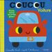 Coucou, Gründ Coucou, Voiture! Livre animé tout-carton avec des volets et tirettes Bébé dès 1 an