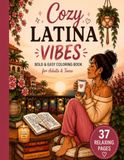 Cozy Latina Vibes: Bold & Easy Coloring Book for Adults & Teens