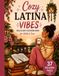 Cozy Latina Vibes: Bold & Easy Coloring Book for Adults & Teens