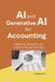 AI Independently Published AI and Generative AI for Accounting Paperback