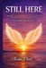 Still Here: Mentally Surviving the Loss of a Loved One: Guided Grief Journal for Healing, Reflection, and Emotional Recovery