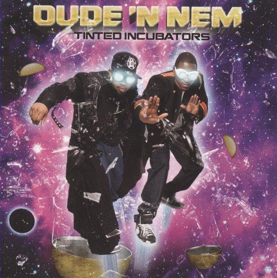 Groove Int Dude 'n Nem - Tinted Incubators - CD