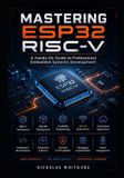 Mastering Libri GmbH Mastering ESP32 RISC-V Paperback