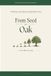 From Seed to Oak: A 90-Day Journal for Goal Setting, Daily Gratitude, and Real Growth - Journal for Women and Men
