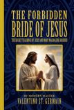 The Independently Published The Forbidden Bride of Jesus