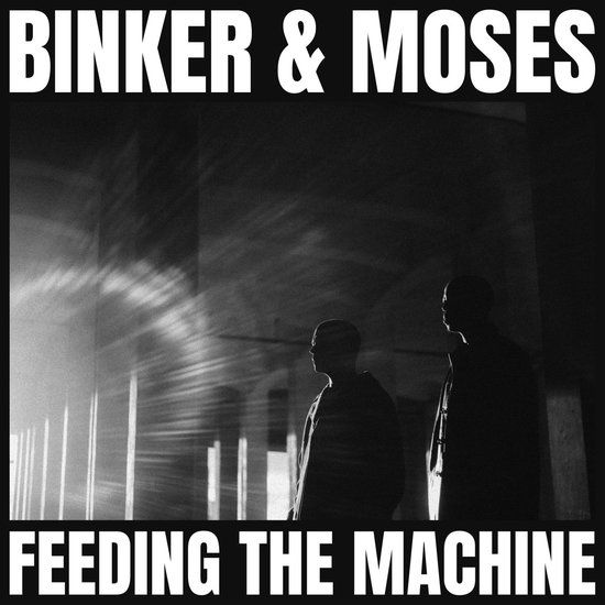 Feeding Binker and Moses Feeding the Machine CD