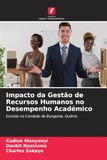Impacto da Gestão de Recursos Humanos no Desempenho Académico: Escolas no Condado de Bungoma, Quénia