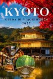 KYOTO Libri GmbH KYOTO GUIDA DI VIAGGIO 2026 2027