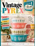 Vintage Pyrex Vintage Pyrex: The Complete Pattern Guide: A Collector’s Visual Guide to 1950s & 1960s Patterns, Identification, History, Shapes, Care & Collecting