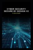 Cyber Libri GmbH Cyber Security Secure by Design v2 Paperback