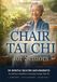 Chair Tai Chi for Seniors: 16 Gentle Seated Exercises to Improve Balance, Flexibility & Everyday Energy After 60 — A Large Print, Fully Illustrated 30-Day Program for Beginners