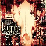 Sony Music Lamb Of God As The Palaces Burn