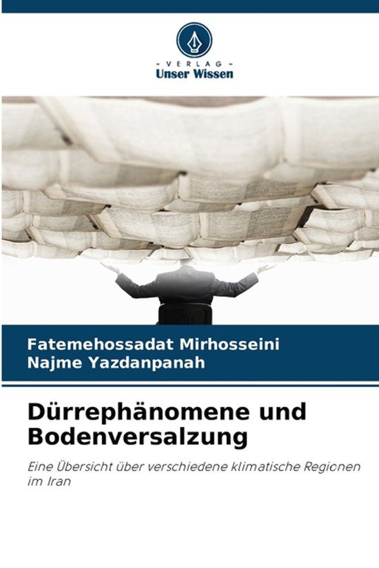 Dürrephänomene Verlag Unser Wissen Dürrephänomene und Bodenversalzung