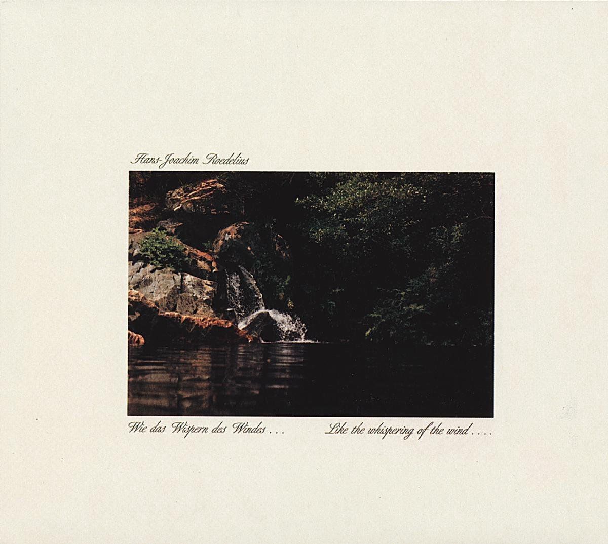 Sonic Roedelius - Wie Das Wispern Des Winds