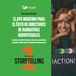 EL GPS MODERNO PARA EL ÉXITO DE DIRECTORES DE NARRATIVAS AUDIOVISUALES: STORYTELLING