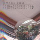 Warner Ada We Have No Friends? Ep