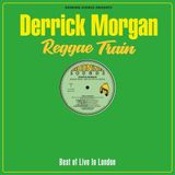 Reggae Derrick Morgan Reggae Train LP + CD
