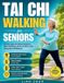 Tai Libri GmbH Tai Chi Walking for Seniors