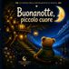 Buonanotte, piccolo cuore: Le favole della buonanotte di Bianca
