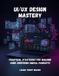 UI/UX Libri GmbH Ui/UX Design Mastery