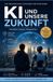 KI Independently Published KI und unsere Zukunft Paperback