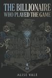 The Billionaire Redemption Club-The Billionaire Who Played the Game