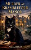 Murder The Agatha Mysteries- Murder at Brambleford Manor Paperback