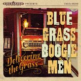 Delivering Blue Grass Boogiemen Delivering The Grass