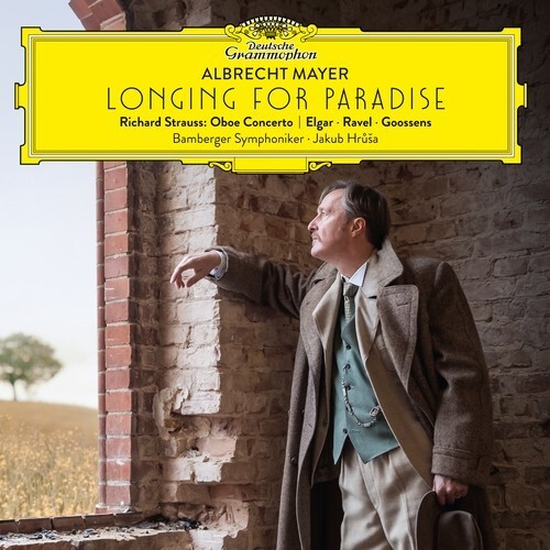 Albrecht Mayer Longing For Paradise