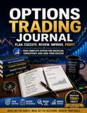 Options Icecat Options Trading Journal: Plan. Execute. Review. Improve. Profit.