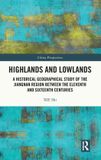 Highlands Routledge China Perspectives- Highlands and Lowlands Hardcover