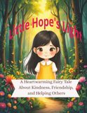 Little Hope's Light: A Heartwarming Fairy Tale About Kindness, Friendship, and Helping Others