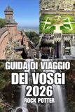 GUIDA DI VIAGGIO DEI VOSGI