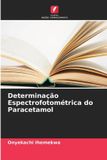 Determinação OmniScriptum SRL Determinação Espectrofotométrica do Paracetamol Paperback
