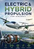 Electric & Hybrid Propulsion for Aircraft