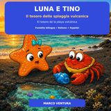 Luna e Tino: Il tesoro della spiaggia vulcanica – Una storia a fumetti in italiano e spagnolo- El tesoro de la playa volcánica