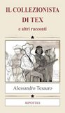 Il Ripostes Il collezionista di Tex Paperback