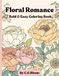Floral Romance: Relaxing Flower & Botanical Coloring Book for Adults - Stress and Anxiety Relief for Women