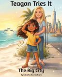 Teagan Bol Teagan Tries It Paperback