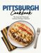 Pittsburgh Pittsburgh Cookbook: The Essential Pittsburgh Culinary Heritage Collection