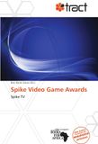 Spike OmniScriptum SRL Spike Video Game Awards Paperback 148 Pages