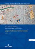 La Peter Lang Catalan Studies in Culture and Linguistics- La gramática de la interacción