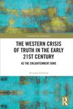 Routledge Contemporary Liminality-The Western Crisis of Truth in the Early 21st Century