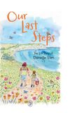 Our Danielle Elm Our Last Steps Hardcover