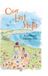 Our Danielle Elm Our Last Steps Hardcover
