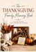 The Thanksgiving Family Memory Book: Five Years of Recipes, Stories, Traditions, and Togetherness
