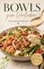 BOWLS tredition BOWLS ZUM VERLIEBEN - Das Bowlkochbuch