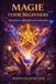 Feng Bol Magic for Beginners – Spells, Rituals, and Intentions - Magie voor Beginners – Spreuken, Rituelen en Intenties E-book